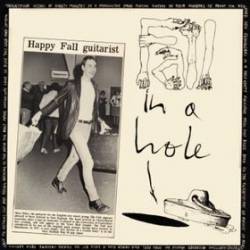 The Fall : In A Hole